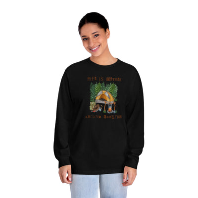 Life is better around the campfire Unisex Classic Long Sleeve T-Shirt