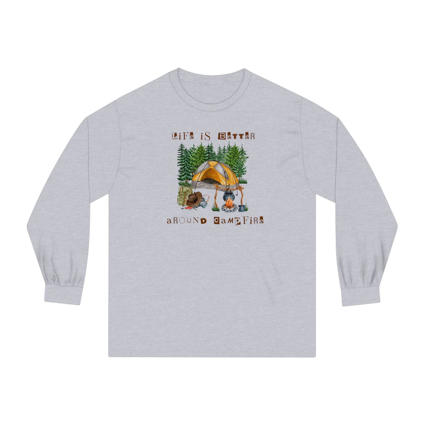 Life is better around the campfire Unisex Classic Long Sleeve T-Shirt