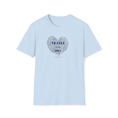 Travel is in my DNA Unisex Softstyle T-Shirt