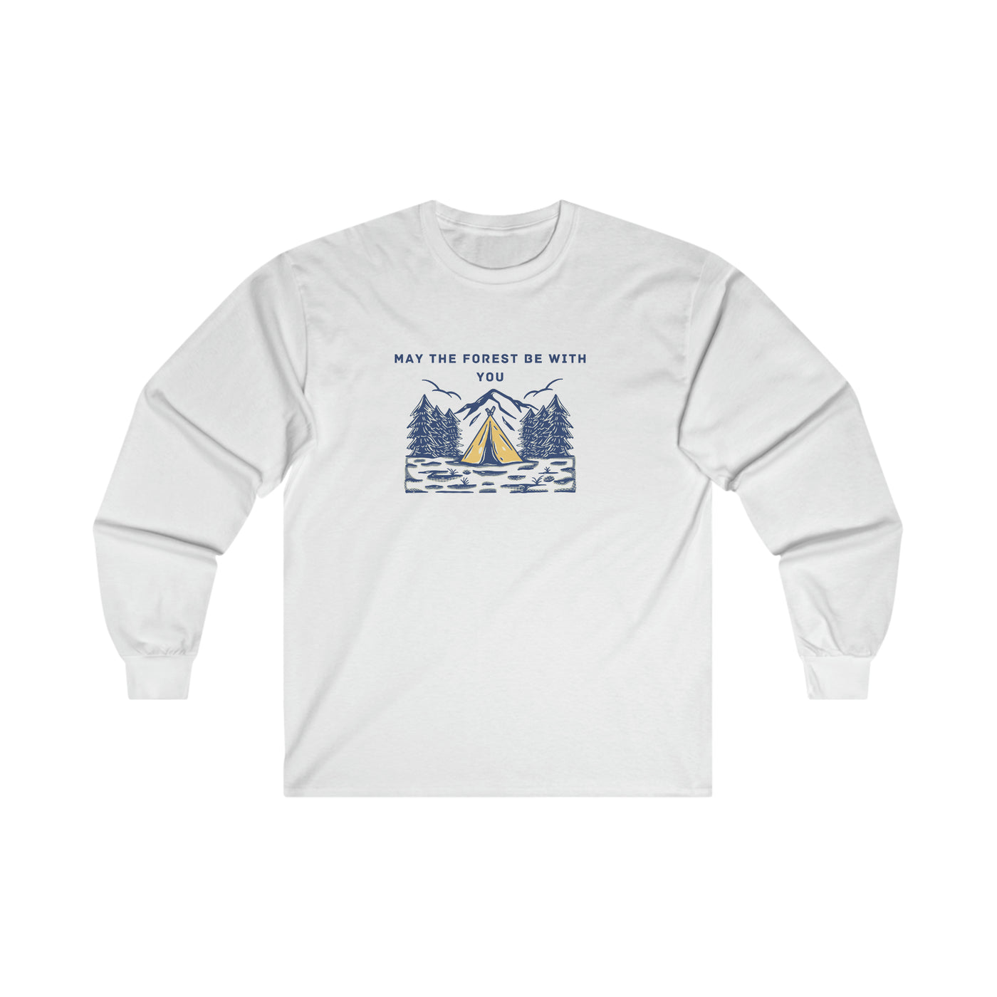 May the forest be with you Ultra Cotton Long Sleeve Tee