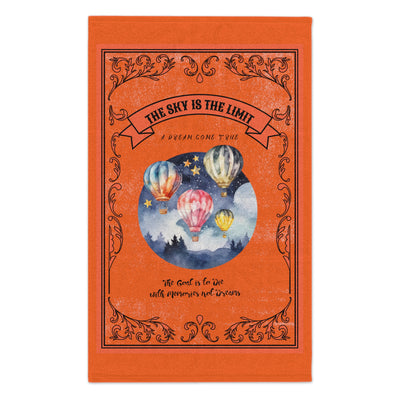 The sky is the limit goal is to die with memories not dreams Rally Towel, 11x18