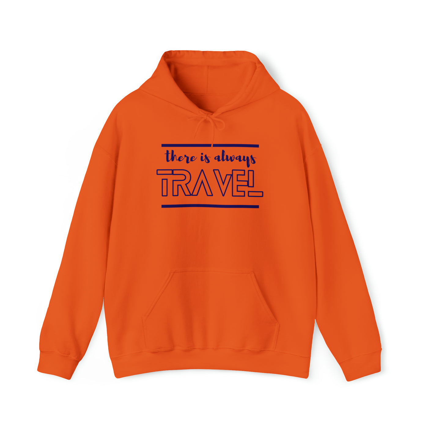 There's always Travel Unisex Heavy Blend™ Hooded Sweatshirt